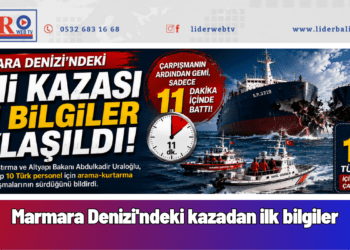 Marmara Denizi’ndeki kazadan ilk bilgiler: Gemi 11 dakikada battı