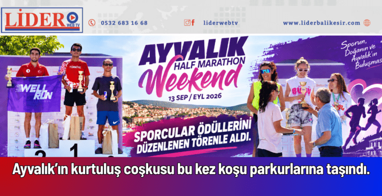 Ayvalık’ta yarı maratonun şampiyonları ödüllerinialdı
