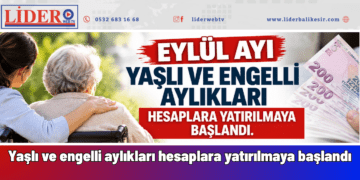 Yaşlı ve engelli aylıkları hesaplara yatırılmaya başlandı