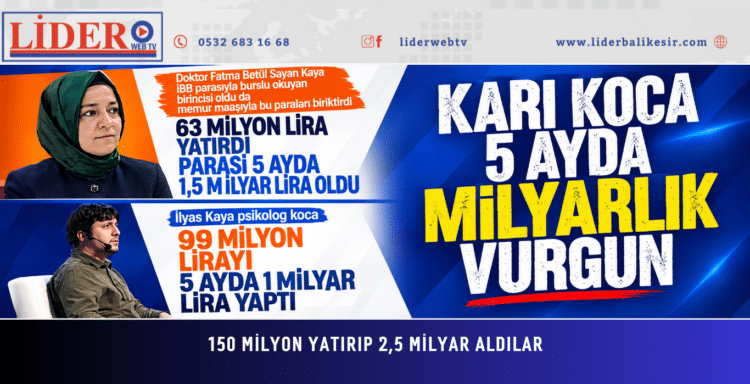 Fatma Betül Sayan Kaya ve eşinin 150 milyonluk birikimi