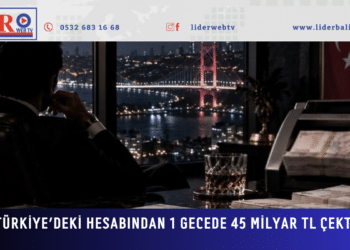 Türkiye’deki hesabından 1 gecede 45 milyar TL çekti