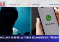 Akıllara durgunluk veren dolandırıcılık yöntemi!