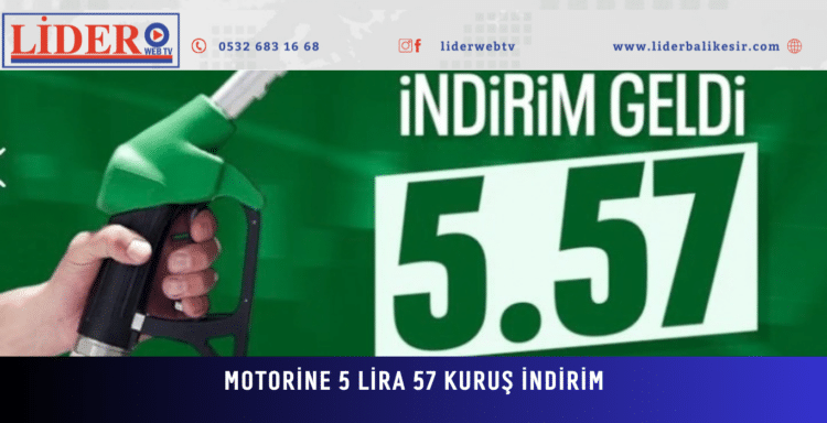 Motorine 5 lira 57 kuruş indirim