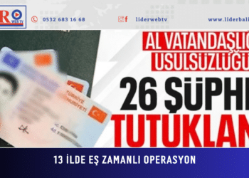 13 ilde sahte belgelerle vatandaşlık operasyonu: 26 şüpheli tutuklandı