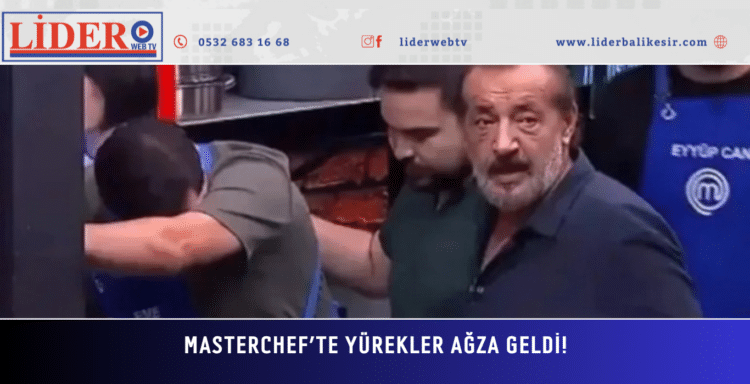 MasterChef’te yürekler ağza geldi!