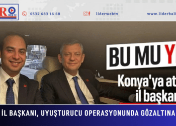 Yeni Parti Konya İl Başkanı, uyuşturucu operasyonunda gözaltına alındı