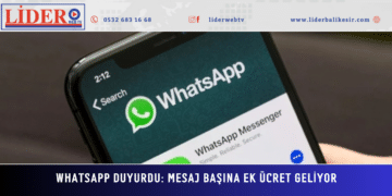 WhatsApp duyurdu: Mesaj başına ek ücret geliyor