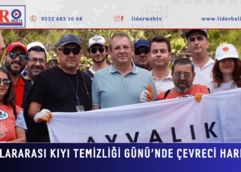 AYVALIK’TA DÜNYA TEMİZLİK GÜNÜ VE ULUSLARARASI KIYI TEMİZLİĞİ GÜNÜ’NDE ÇEVRECİ HAREKETİ