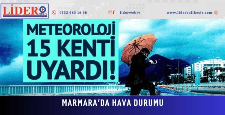 MARMARA’DA HAVA DURUMU