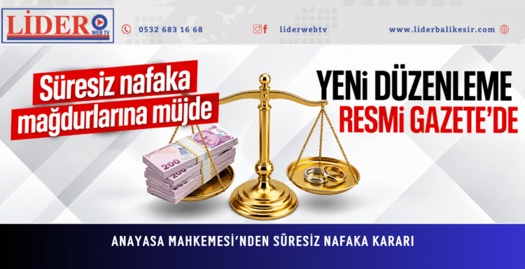 Anayasa Mahkemesi’nden süresiz nafaka kararı: ‘Süresiz olarak’ ibaresi iptal edildi