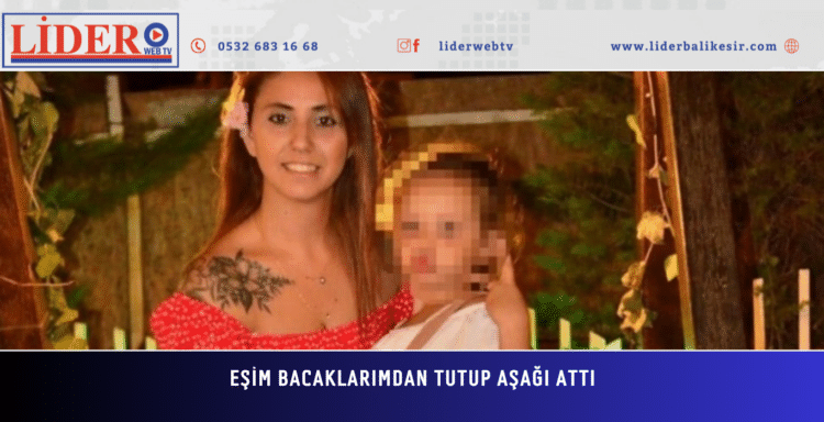 Balkondan düşen Aylin Güler: Eşim bacaklarımdan tutup aşağı attı