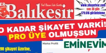 EMİNEVİM, O KADAR ŞİKAYET VARKİ!