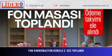 Fon Koordinasyon Kurulu 2. kez toplandı