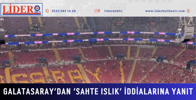 Galatasaray’dan ‘sahte ıslık’ iddialarına yanıt