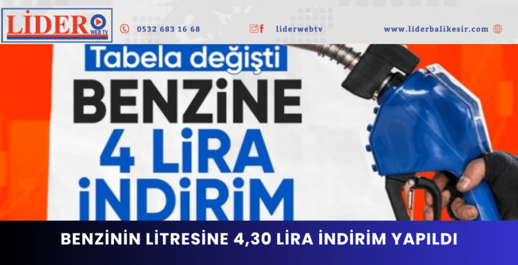 Benzinin litresine 4,30 lira indirim yapıldı