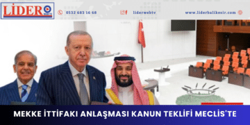 Mekke İttifakı Anlaşması Kanun Teklifi Meclis’te