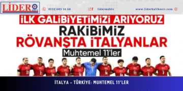İtalya – Türkiye: Muhtemel 11’ler