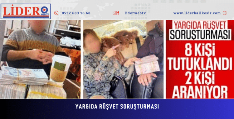 Yargıda rüşvet soruşturması