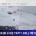 Kış yurda erken giriş yaptı! Bolu beyaza büründü