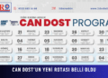 Can Dost’un Yeni Rotası Belli Oldu