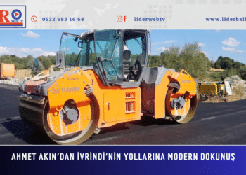 Ahmet Akın’dan İvrindi’nin Yollarına Modern Dokunuş