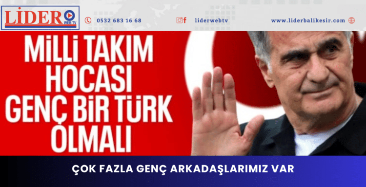 Şenol Güneş’ten A Milli Takım yorumu: Çok fazla genç arkadaşlarımız var