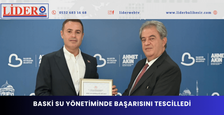 BASKİ Su Yönetiminde Başarısını Tescilledi