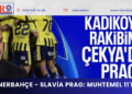 Fenerbahçe – Slavia Prag: Muhtemel 11’ler