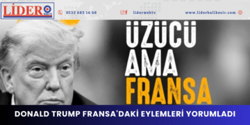 Donald Trump Fransa’daki eylemleri yorumladı