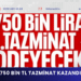 750 bin TL tazminat kazandı