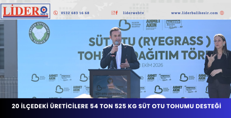 20 İLÇEDEKİ ÜRETİCİLERE 54 TON 525 KG SÜT OTU TOHUMU DESTEĞİ