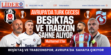 Beşiktaş ve Trabzonspor, Avrupa’da 3 puan hedefiyle sahaya çıkıyor: Muhtemel 11’ler