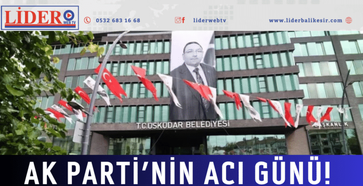 AK Parti’nin acı günü!