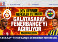 Galatasaray-Fenerbahçe derbisinin muhtemel 11’leri