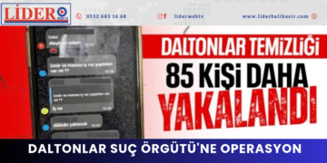 Daltonlar Suç Örgütü’ne operasyon: Mesajlar ortaya çıktı