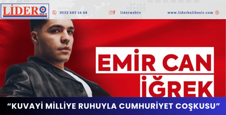 “KUVAYİ MİLLİYE RUHUYLA CUMHURİYET COŞKUSU”