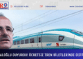 Bakan Uraloğlu duyurdu! Ücretsiz tren biletlerinde dijital dönem